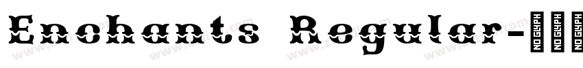 Enchants Regular字体转换